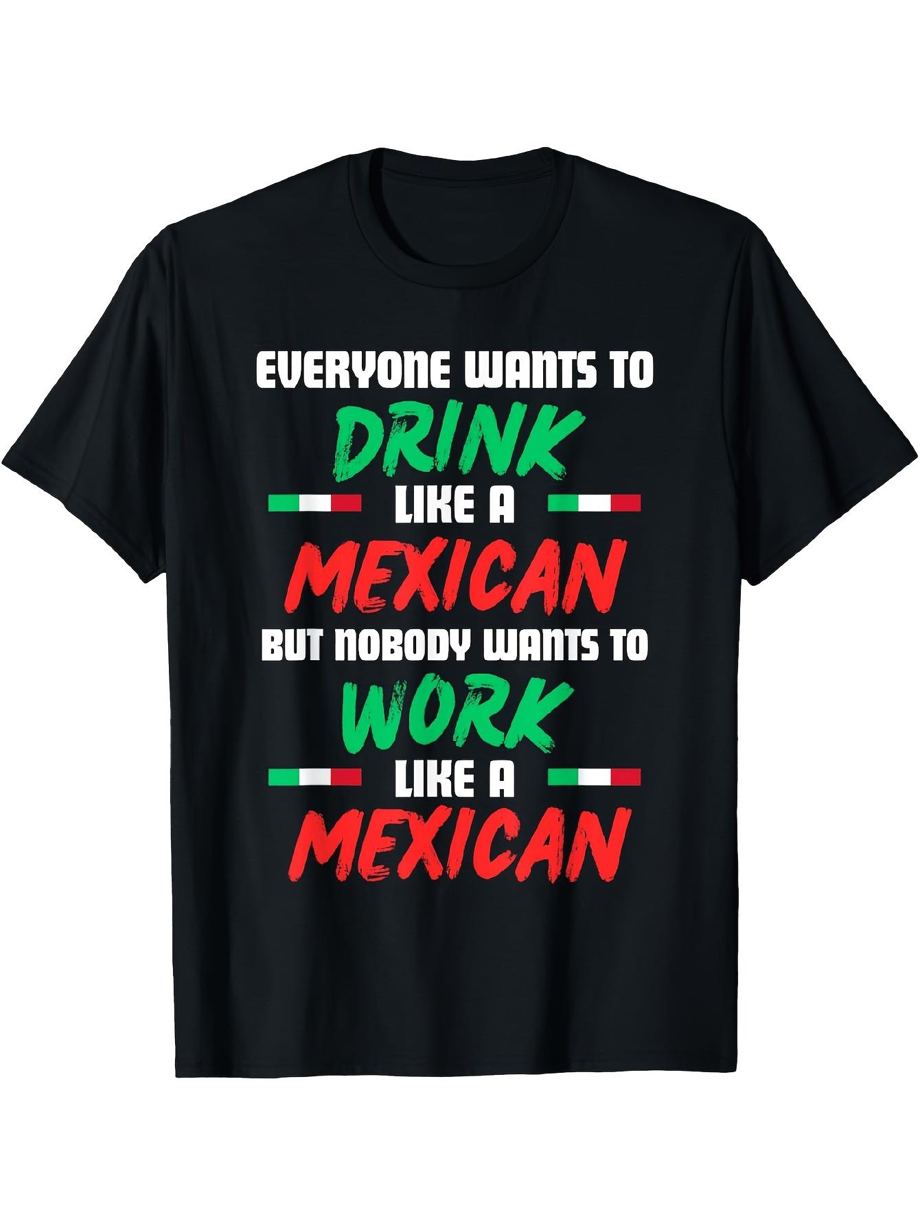 Men'S Fashion Quotes - Men's Funny Mexican Quote T-Shirt -